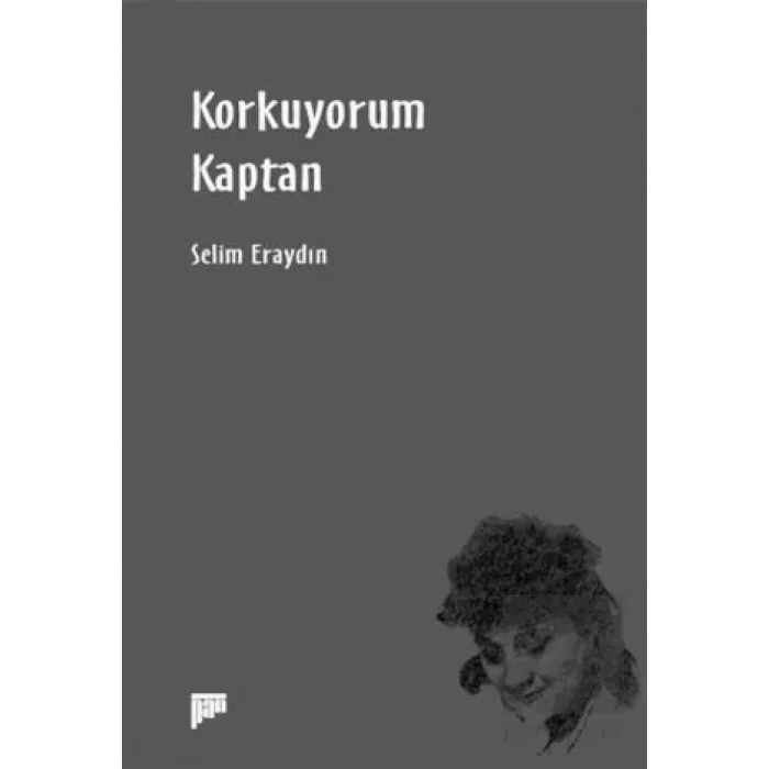 Korkuyorum Kaptan