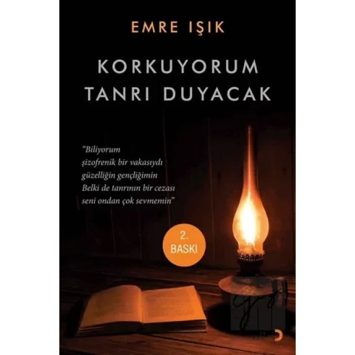 Korkuyorum Tanrı Duyacak