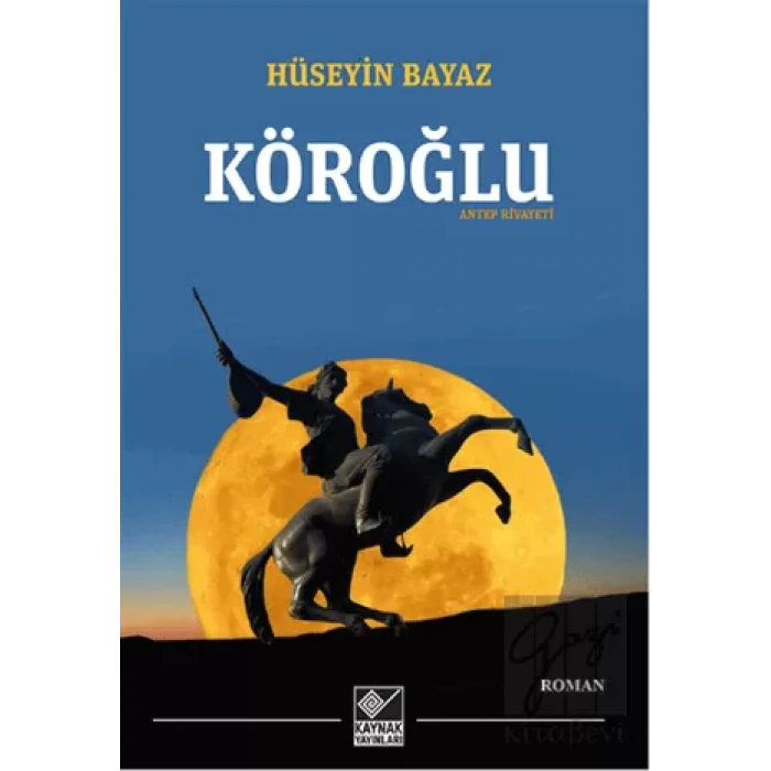 Köroğlu - Antep Rivayeti