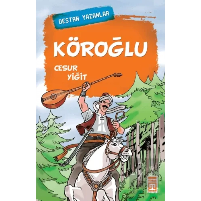 Köroğlu Cesur Yiğit