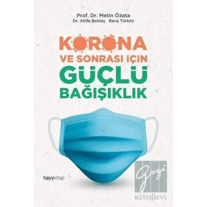 Korona ve Sonrası İçin Güçlü Bağışıklık
