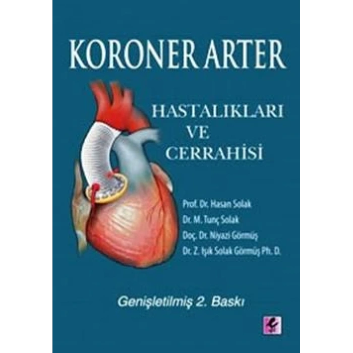 Koroner Arter Hastalıkları ve Cerrahisi