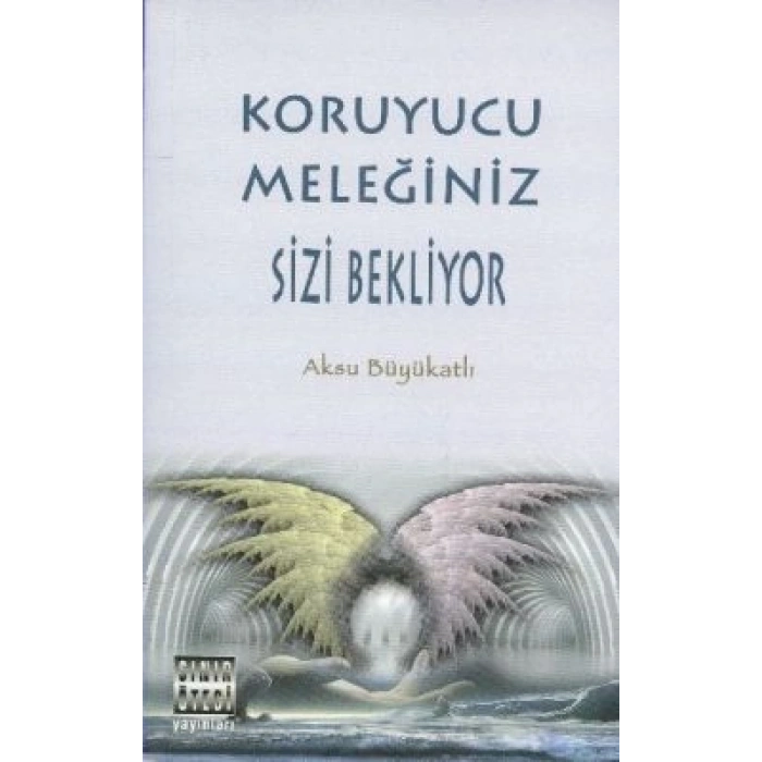 Koruyucu Meleğiniz Sizi Bekliyor