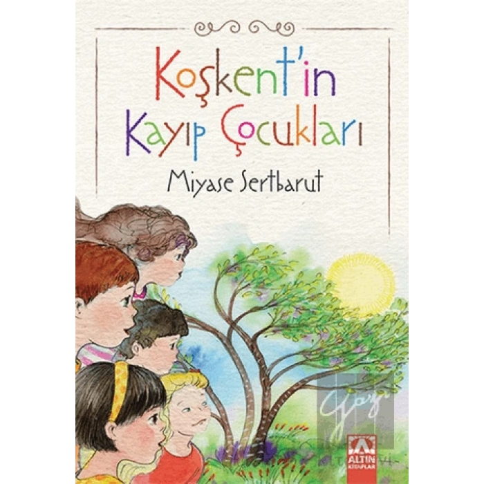 Koşkentin Kayıp Çocukları