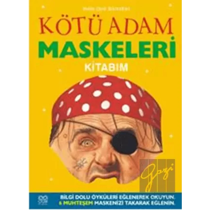 Kötü Adam Maskeleri Kitabım