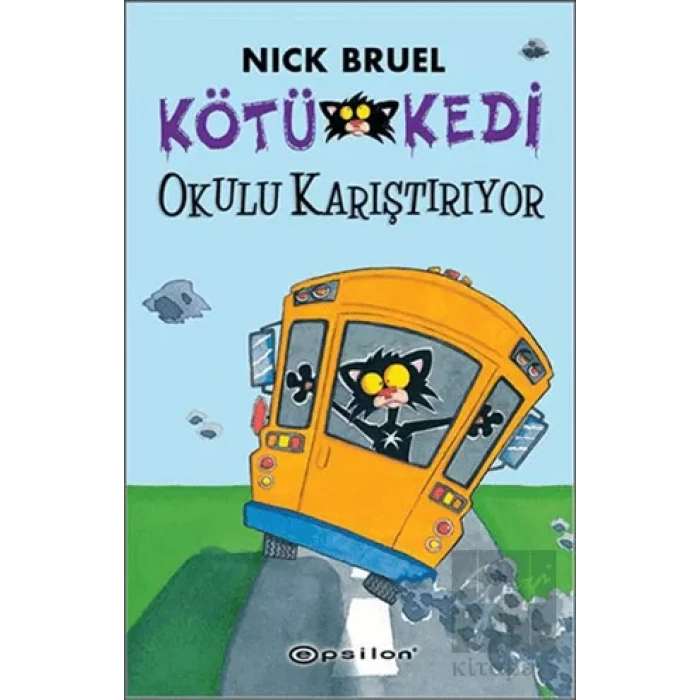 Kötü Kedi Okulu Karıştırıyor