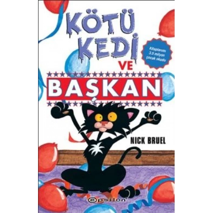 Kötü Kedi ve Başkan