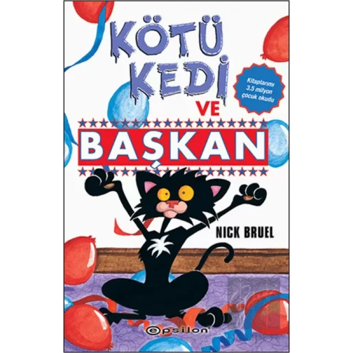 Kötü Kedi ve Başkan