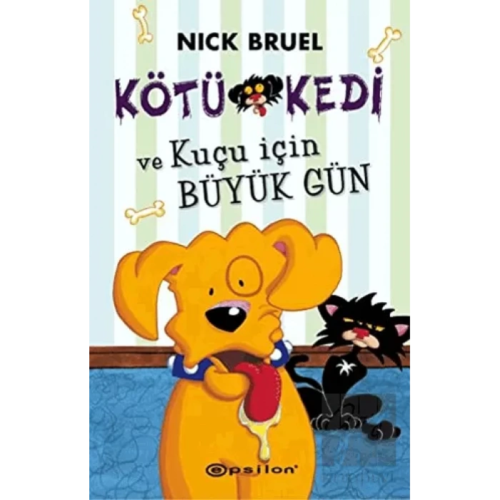 Kötü Kedi ve Kuçu İçin Büyük Gün