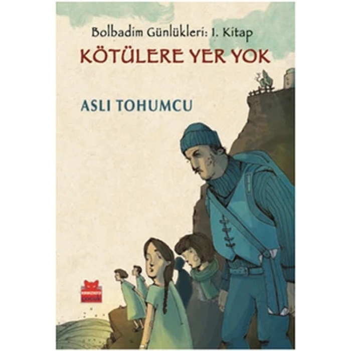 Kötülere Yer Yok