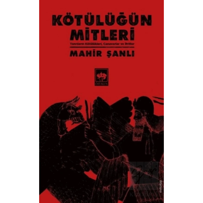 Kötülüğün Mitleri