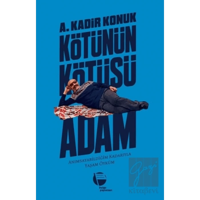 Kötünün Kötüsü Adam