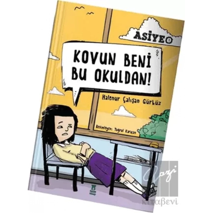 Kovun Beni Bu Okuldan!