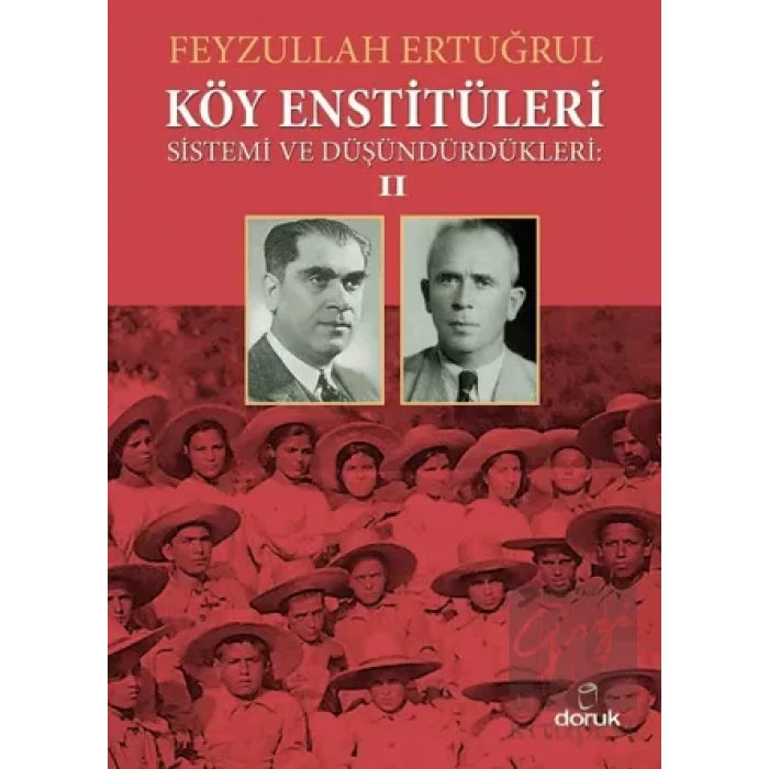 Köy Enstitüleri Sistemi ve Düşündürdükleri 2