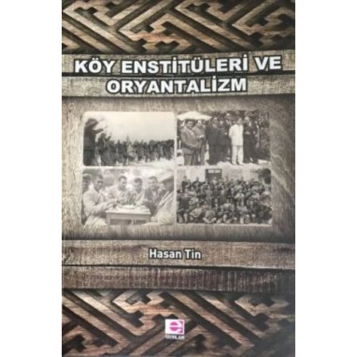 Köy Enstitüleri ve Oryantalizm