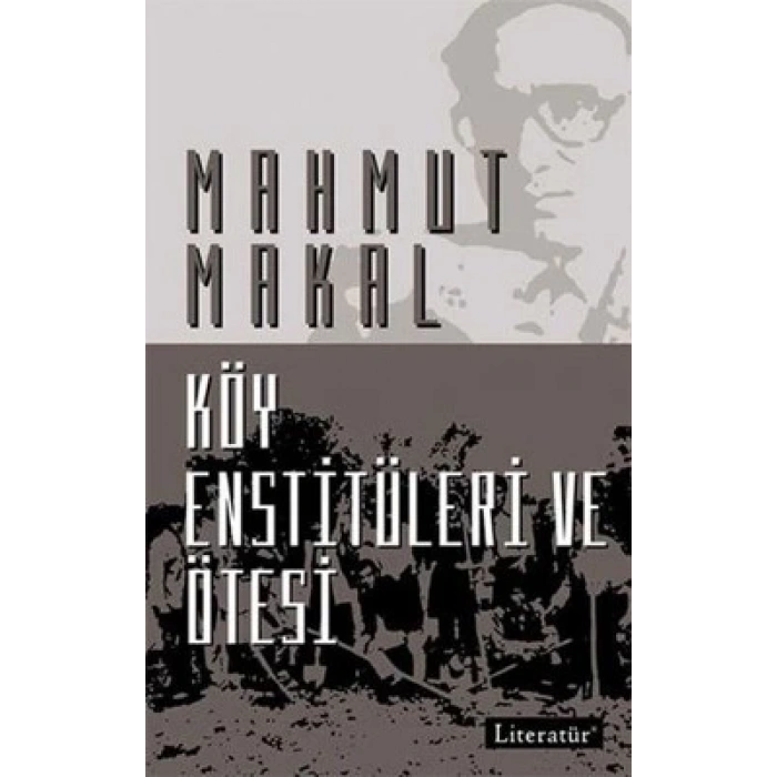 Köy Enstitüleri ve Ötesi