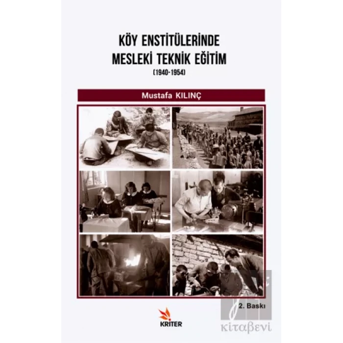 Köy Enstitülerinde Mesleki Teknik Eğitim (1940-1954)