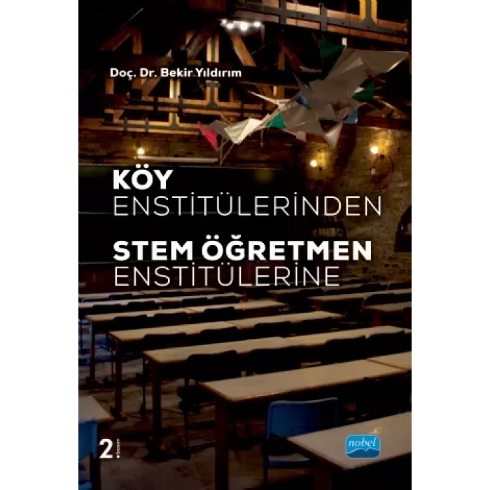 Köy Enstitülerinden STEM Öğretmen Enstitülerine