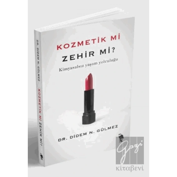 Kozmetik mi Zehir mi?