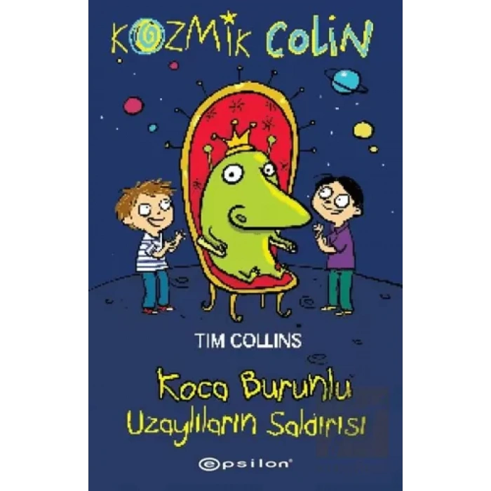 Kozmik Colin - Koca Burunlu Uzaylıların Saldırısı