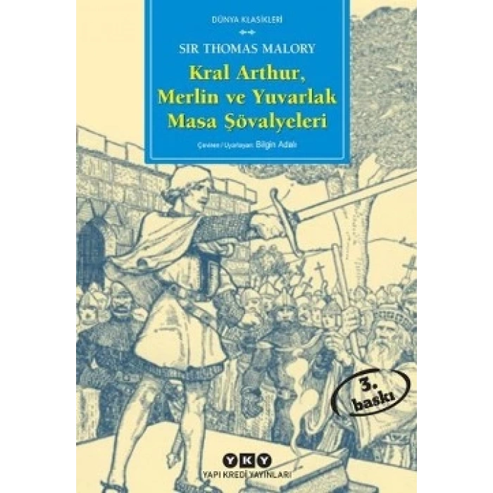 Kral Arthur, Merlin ve Yuvarlak Masa Şövalyeleri