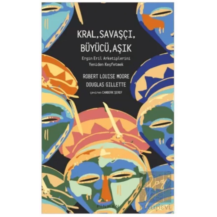 Kral, Savaşçı, Büyücü, Aşık