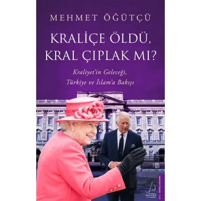 Kraliçe Öldü, Kral Çıplak mı?