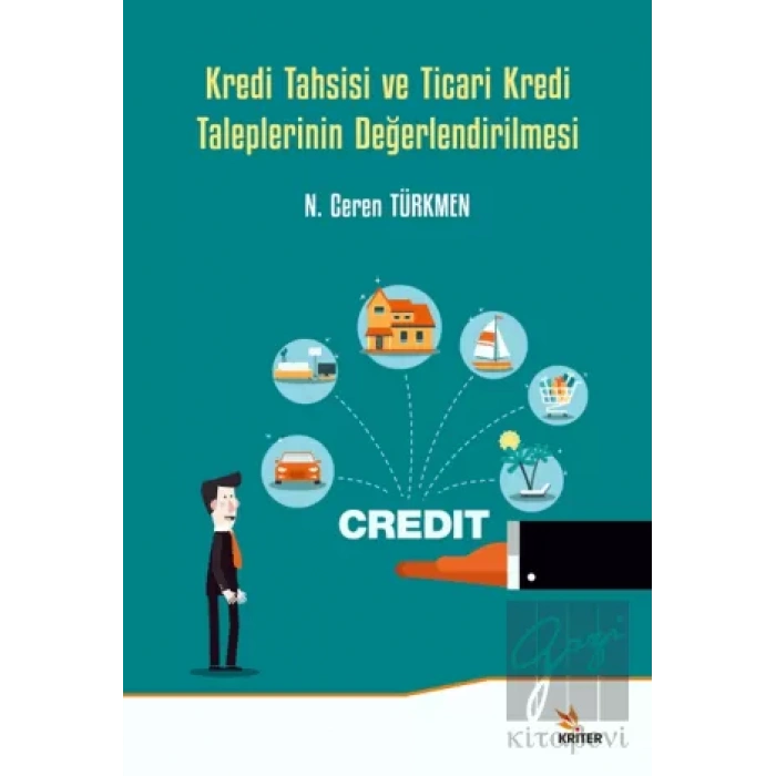 Kredi Tahsisi ve Ticari Kredi Taleplerinin Değerlendirilmesi