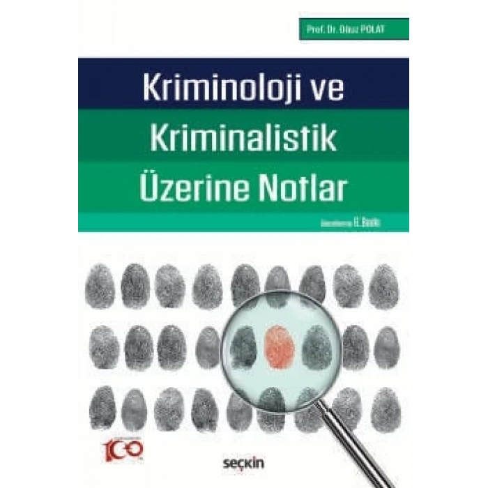 Kriminoloji ve Kriminalistik Üzerine Notlar