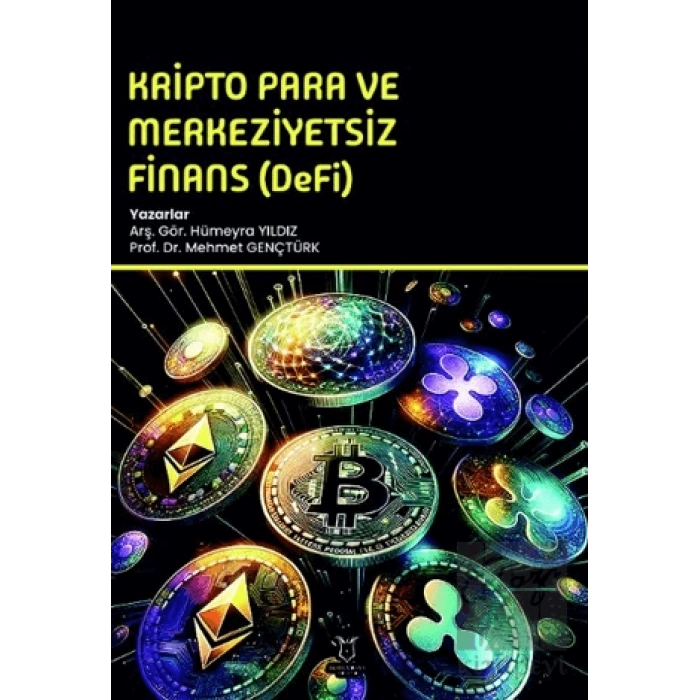 Kripto Para ve Merkeziyetsiz Finans (DeFi)