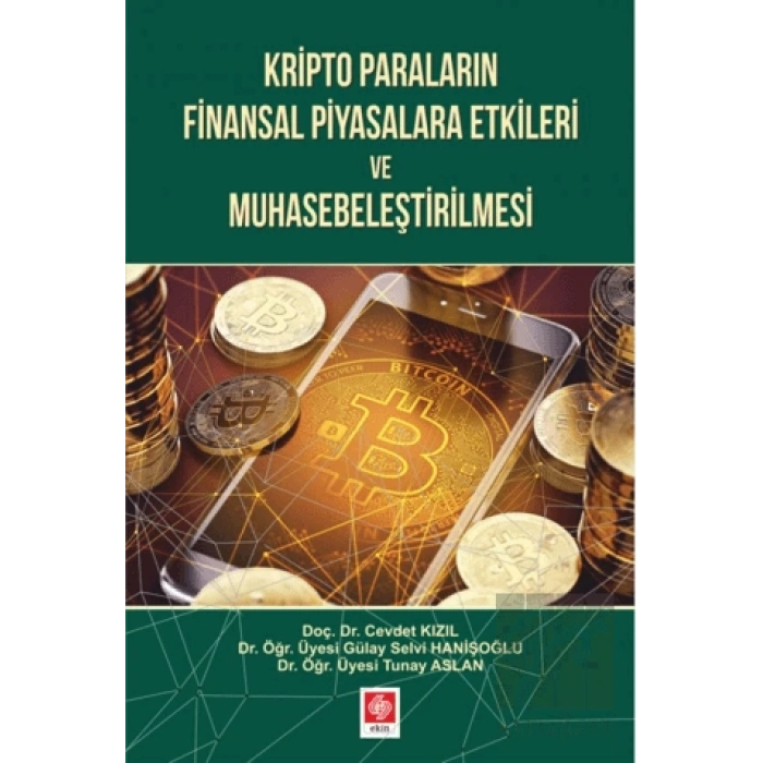 Kripto Paraların Finansal Piyasalara Etkileri ve Muhasebeleştirilmesi