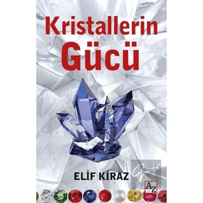 Kristallerin Gücü
