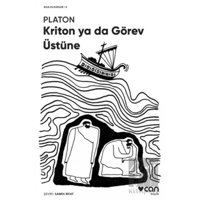 Kriton ya da Görev Üstüne (Kısa Klasik)