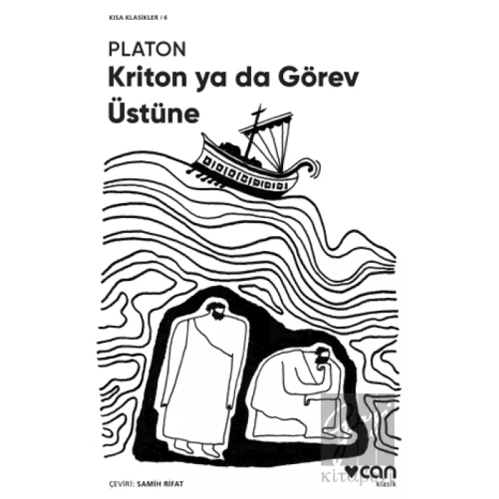 Kriton ya da Görev Üstüne (Kısa Klasik)