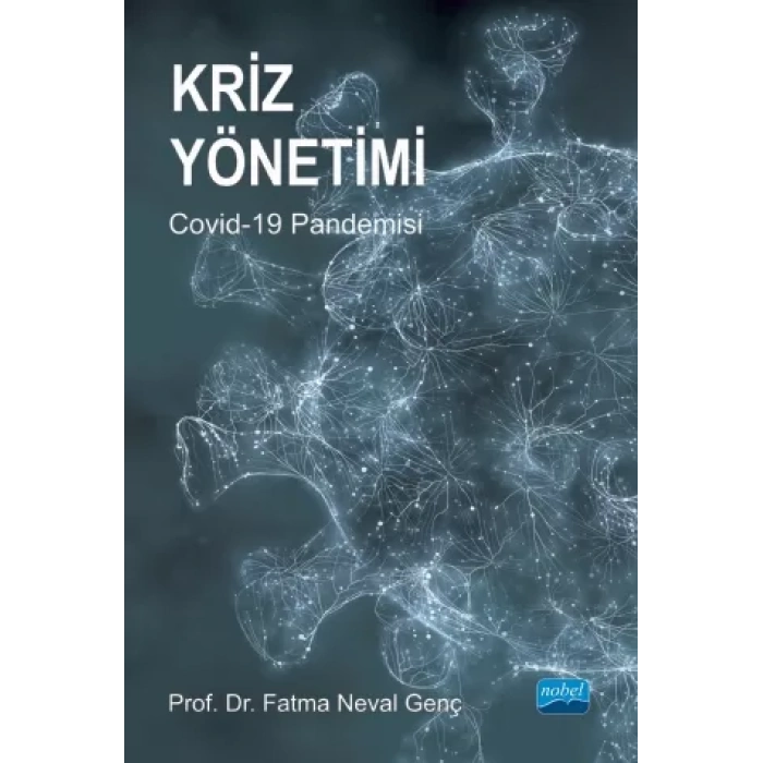 KRİZ YÖNETİMİ Covid-19 Pandemisi