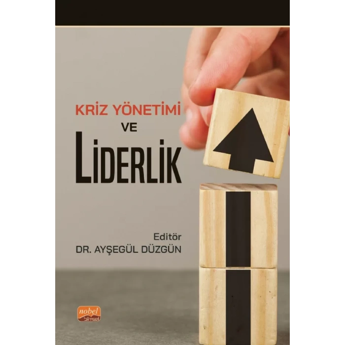 Kriz Yönetimi ve Liderlik