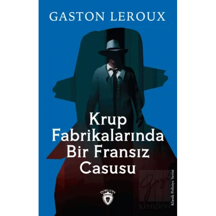 Krup Fabrikalarında Bir Fransız Casusu