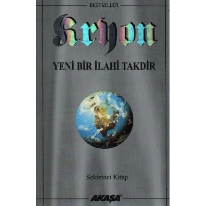 Kryon: 8. Kitap Yeni Bir İlahi Takdir