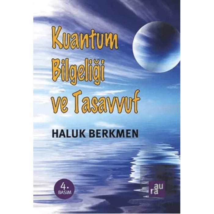Kuantum Bilgeliği ve Tasavvuf AURA KİTAPLIĞI