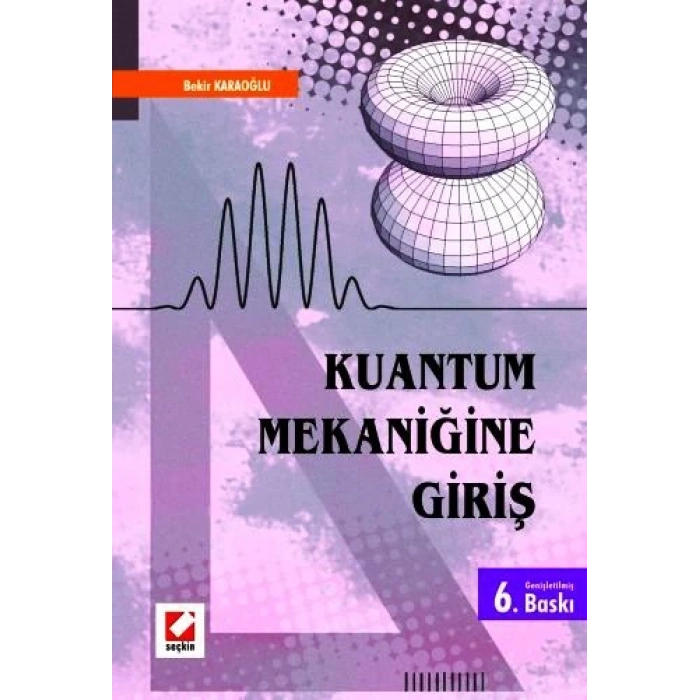 Kuantum Mekaniğine Giriş