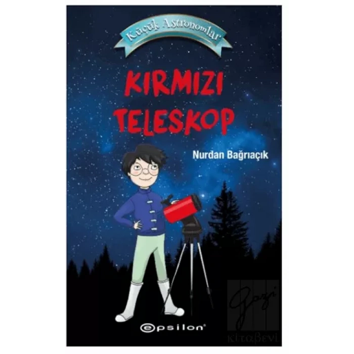 Küçük Astronomlar - Kırmızı Teleskop