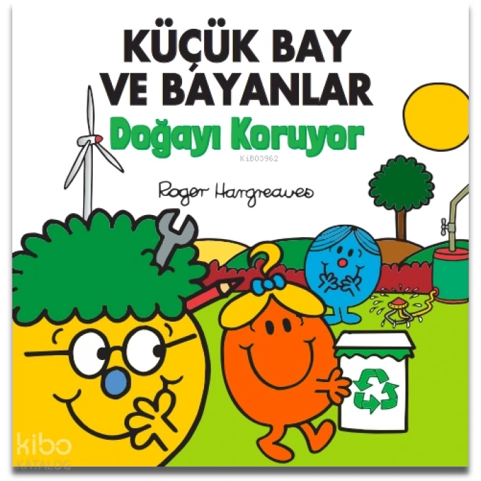 Küçük Bay ve Bayanlar Doğayı Koruyor