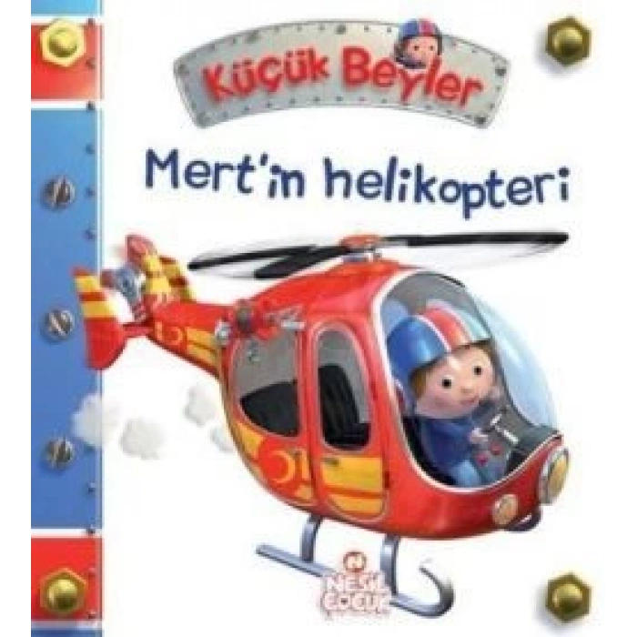 Küçük Beyler - Mert’in Helikopteri