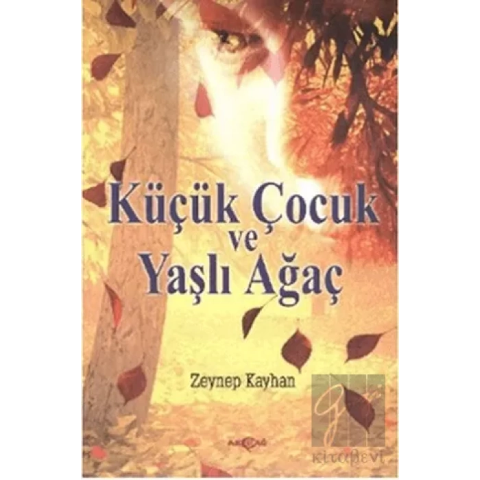 Küçük Çocuk ve Yaşlı Ağaç