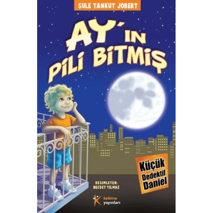 Küçük Dedektif Daniel - Ayın Pili Bitmiş