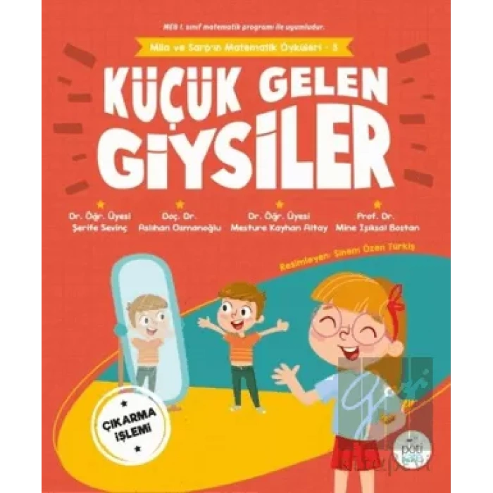 Küçük Gelen Giysiler - Mila ve Sarpın Matematik Öyküleri 3