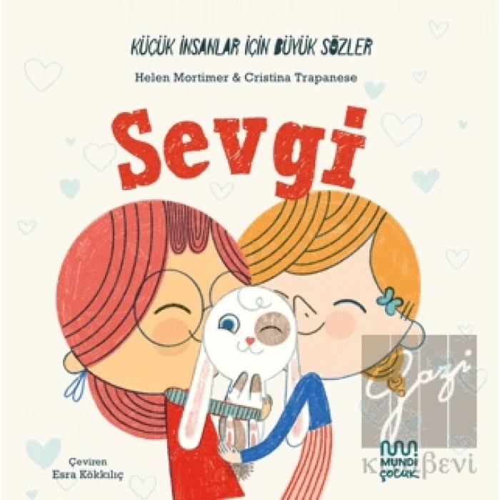 Küçük İnsanlar İçin Büyük Sözler: Sevgi