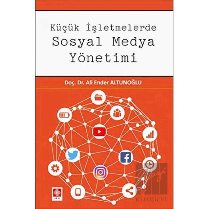 Küçük İşletmelerde Sosyal Medya Yönetimi