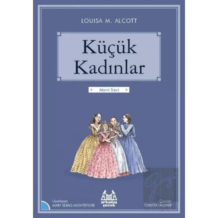 Küçük Kadınlar -Gökkuşağı Mavi Seri
