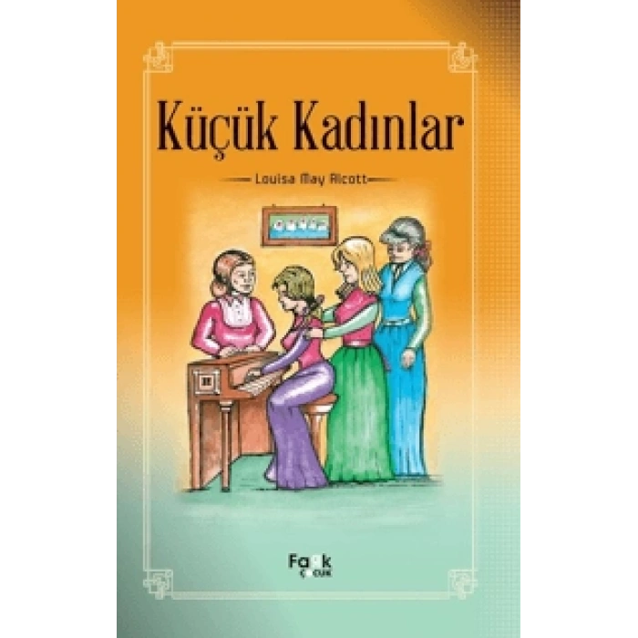 KÜÇÜK KADINLAR